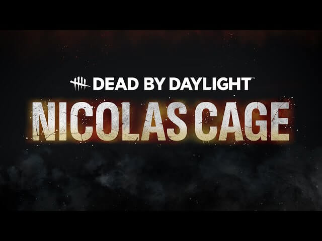Nicolas Cage in Dead by Daylight